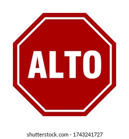 Alto ("Stop" in Spanish) Sign with an Octagonal Shape Icon. Vector Image.