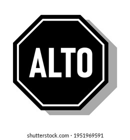 Alto ("Stop" in Spanish) Sign with an Octagonal Shape Icon and Shadow. Vector Image.