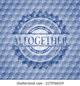 Altogether blue emblem with geometric pattern.