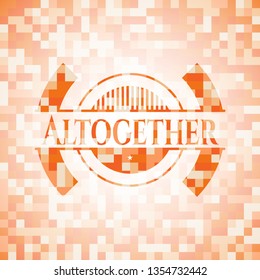 Altogether orange mosaic emblem with background