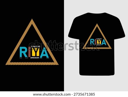 Always Be Awesome" typography with Riya name in geometric triangle frame