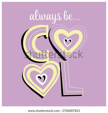 ALWAYS BE COOL PURPLE BACKGROUND 