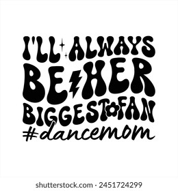 I'll always be her biggest fan #dancemom