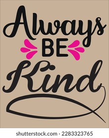 siempre ser amable, sigue
