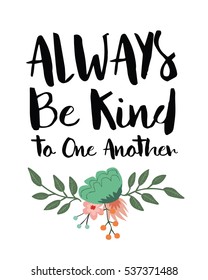 Always Be Kind One Another Inspiring Stock Vector (Royalty Free ...