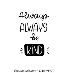 Always Be Kind Quote Vector Design Stock Vector (royalty Free 