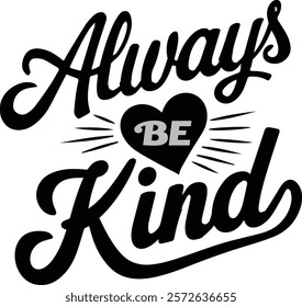 Always be kind vector style illustrator