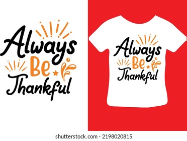 Always Be Thankful svg design