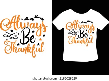 Always Be Thankful svg design