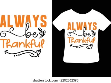 Always Be Thankful svg design