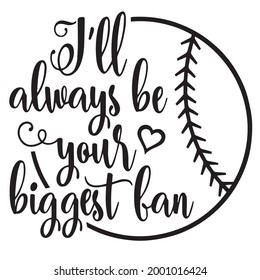 siempre seré tu logo de fans más grande citas positivas inspiradoras, motivacionales, tipográficas, diseño de letras