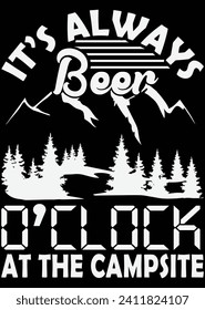 
It's Always Beer O' Clock At The Campsite eps cut file for cutting machine