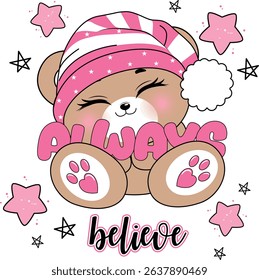 ALWAYS BELIEVE BEAR CUTE SLEEP STAR