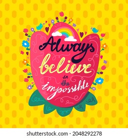 Always believe in impossible wisdom quote vector