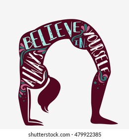 Always believe in yourself. Sport/Fitness typographic poster with a girl and quote. Motivational and inspirational illustration. For print on T-shirt and bags, yoga studio or fitness club.