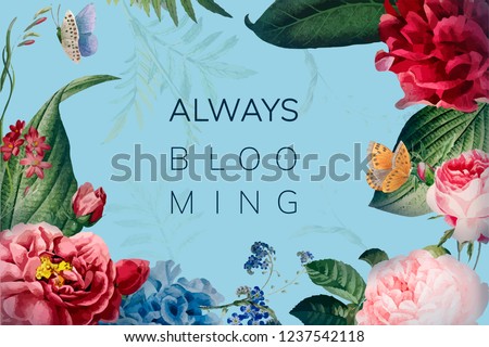 Always blooming floral frame illustration