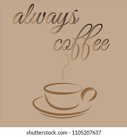 always coffee, background coffee, line