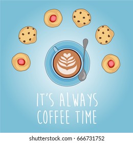 It's always coffee time. Vector illustration with cappuccino cup and cookies