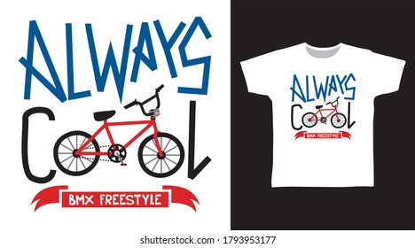 Always cool with bicycle design vector with joystick illustration ready for print on tees.