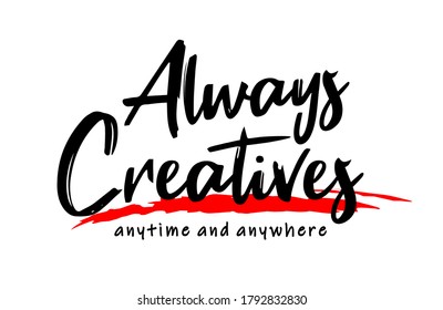 always creatives typography design for print t shirt and more 