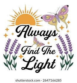 always find the light - Boho Mystic Moth clipart, Beautiful Moth Insect illustration, beauty butterfly Design Sublimation