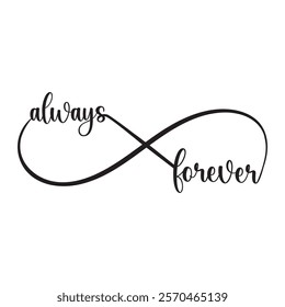 Always Forever Typography T-Shirt Design Vector, Valentine gift, Valetines Day Typography Shirt, Valentine’s Day Digital Design, Happy valentines day
