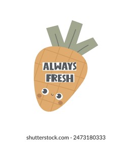 Always fresh. cartoon carrot, hand drawing lettering. Colorful flat vector illustration. design for prints, posters, cards