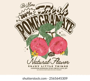 Always fresh and organic. Summer food poster design. Fresh pomegranate fruit print. Nature watercolor design. Hand sketch artwork. Pomegranate fruit artwork. Fresh food artwork for for t shirt.