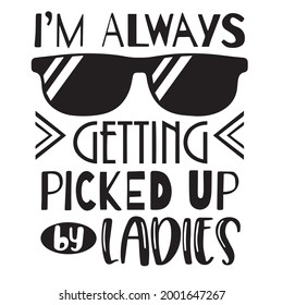 Im Always Getting Picked By Ladies Stock Vector (Royalty Free ...