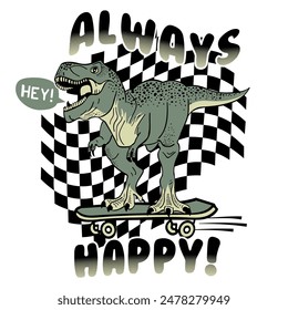 Always Happy Dino Graphic Tees for Kids Tshirt Artwork