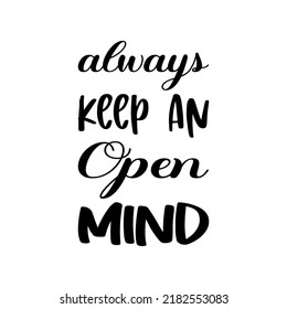 294 Keep An Open Mind Images, Stock Photos & Vectors | Shutterstock