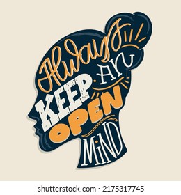 Always keep an open mind. Cute hand drawn doodle lettering motivation postcard. Lettering art for f-shirt design, banner, poster.