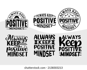 Always Keep Positive Mindset Printable Vector Illustration