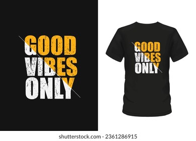 Always keep positive typography for tshirt