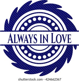 Always in Love jean background