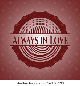 Always in Love vintage red emblem