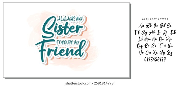 always my sister forever my friend graphic design quote phrase and cut file