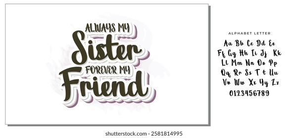 always my sister forever my friend graphic design quote phrase and cut file