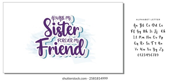 always my sister forever my friend graphic design quote phrase and cut file