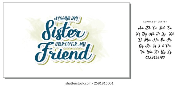 always my sister forever my friend graphic design quote phrase and cut file