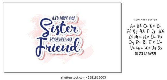 always my sister forever my friend graphic design quote phrase and cut file