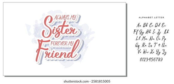 always my sister forever my friend graphic design quote phrase and cut file