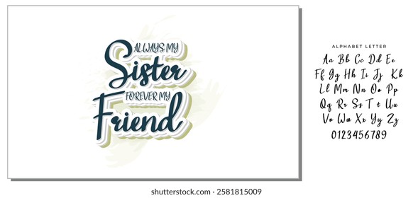 always my sister forever my friend graphic design quote phrase and cut file