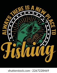 ALWAYS IS A NEW PEOPLE TO FISHING T SHIRT DESIGN
See large preview
Delete
