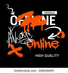 Always online slogan graphic vector print lettering for t shirt print design