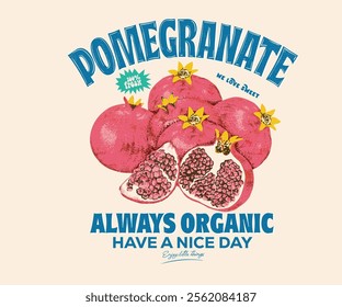 Always organic. Summer food poster design.  Pomegranate fruit artwork. Fresh pomegranate fruit print. Nature watercolor design. Organic food artwork for for t-shirt. Fruit vintage t-shirt design.