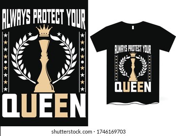 Always protect your queen - Chess T-shirt design, Chess vector