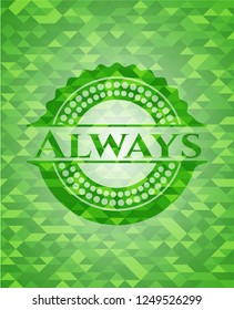 Always realistic green emblem. Mosaic background