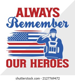 Always Remember Our Heroes Printable Vector Illustration