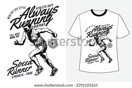 Always running sport vector t-shirt design